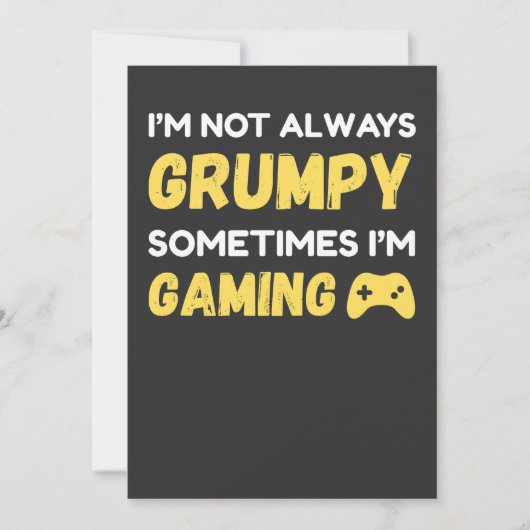 Funny Grumpy Gamer Quote Design Einladung (Vorderseite)