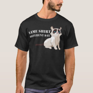Funny Grumpy Kitten Same Shirt Anderer Tag Grump