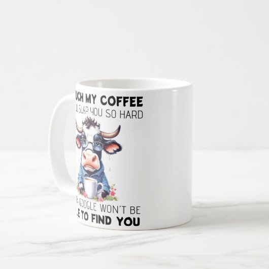 Funny Grumpy Kuh Zitat Kaffeetasse (Vorderseite Links)