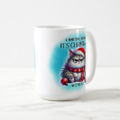 Funny Grumpy Mad Kitty Christmas | Coffee Mug Kaffeetasse (VorderseiteRechts)