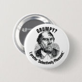 Funny Grumpy Quote – Selectively Pleasant Button (Vorne & Hinten)