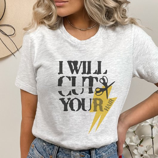 Funny Grunge Hair Stylist Friseur Phrase T-Shirt