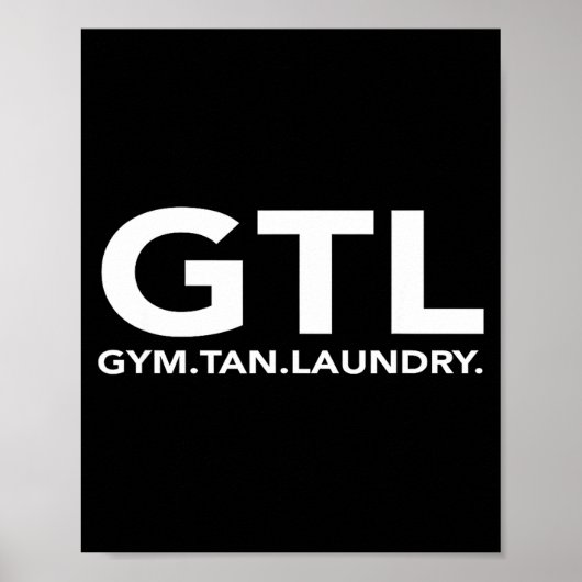 Funny Gtl Gift - Funny Gym Tan Laundry New Jersey  Poster (Vorne)