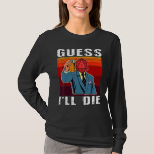 Funny Guess Die Dungeon Nerdy Gamer D20 Table T-Shirt