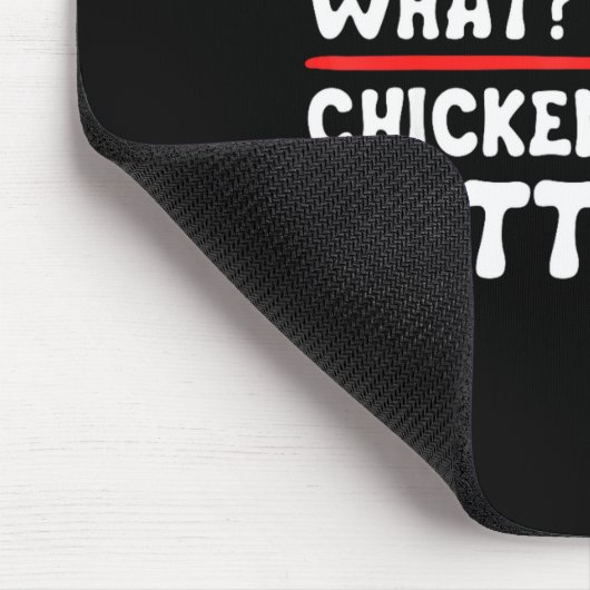 Funny Guess What_ Chicken Butt! Graphic Design Mousepad (Ecke)