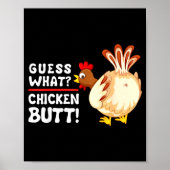 Funny Guess What_ Chicken Butt! Graphic Design  Poster (Vorne)