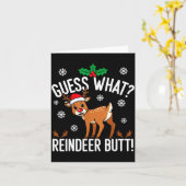 Funny Guess What Reindeer Butt Christmas Reindeer Karte (Gelbe Blume)