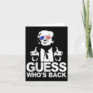 Funny Guess Who is Back President Donald Trump Mid Karte
