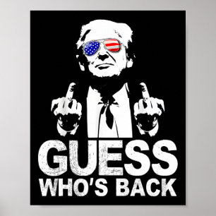 Funny Guess Who is Back President Donald Trump Mid Poster