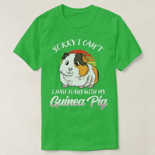 Funny Guinea Pig Geschenk Sorry, ich habe Pläne mi T-Shirt (Design vorne)