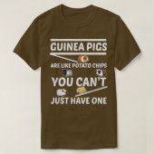 FUNNY GUINEA SCHWEINE SIND WIE POTATO CHIPS Pets A T-Shirt (Design vorne)