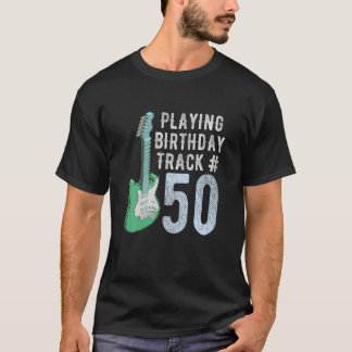 Funny Guitar Player Music Lover 50. Geburtstagsges T-Shirt