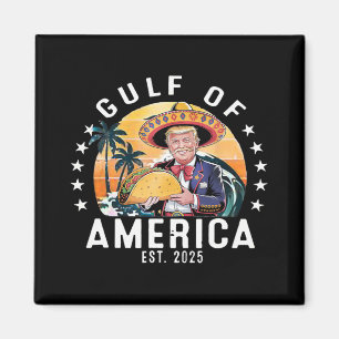 Funny Gulf of US.america Est 2025 Präsident Trump Magnet