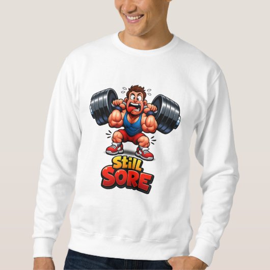 Funny Gym Design - Workout Humor Sweatshirt (Vorderseite)