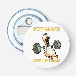 Funny gym duck Zitat alles tut weh und ich bin Rei Flaschenöffner