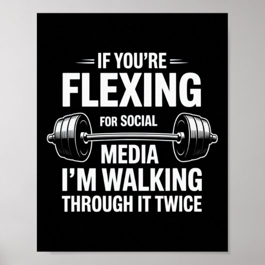 Funny Gym Flexing Workout Bodybuilding 1 Poster (Vorne)