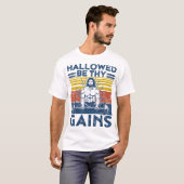 Funny Gym Hallow Be Gains Fitness Workout Je T-Shirt (Vorne ganz)