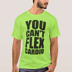 Funny Gym Joke - Flex Cardio T-Shirt