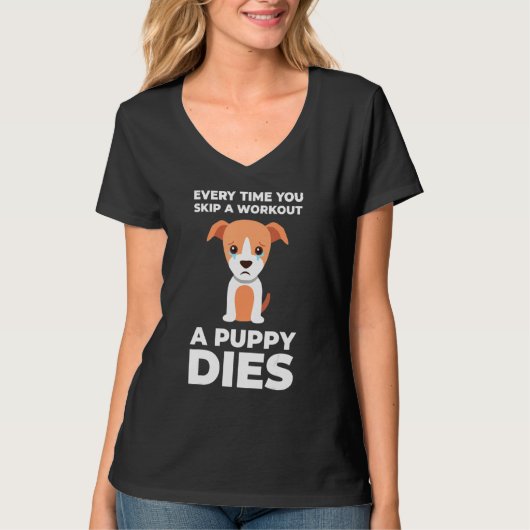 Funny Gym Motivation Dog T-Shirt (Vorderseite)