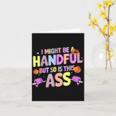 Funny Gym Quote I Might Be A Handful Workout Karte (Gelbe Blume)