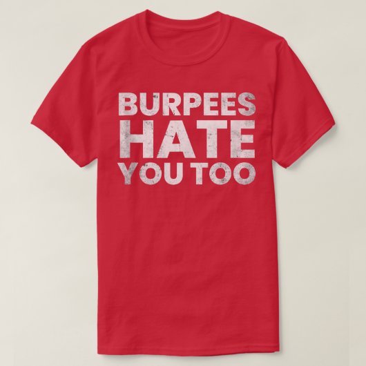 Funny gym shirt, BURPEES HATE YOU TOO Tank Top (Design vorne)