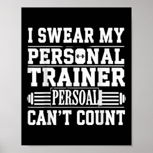 Funny Gym Sprichwort Ich schwöre meinen Personal T Poster