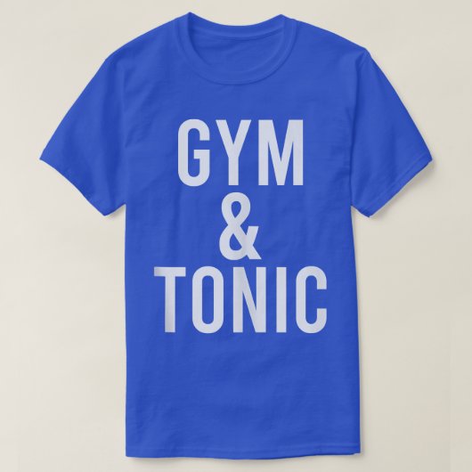 Funny Gym & Tonic Gin und Tonic Puff Fitness Drink T-Shirt (Design vorne)