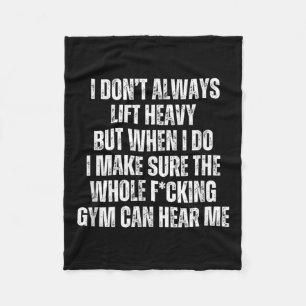 Funny Gym Top Loud Lifter Quote - Ich bin nicht im Fleecedecke