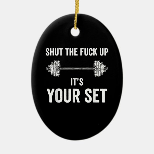 Funny Gym trainiert sein Set Zitat Keramik Ornament (Vorne)