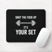 Funny Gym trainiert sein Set Zitat Mousepad (Mit Mouse)