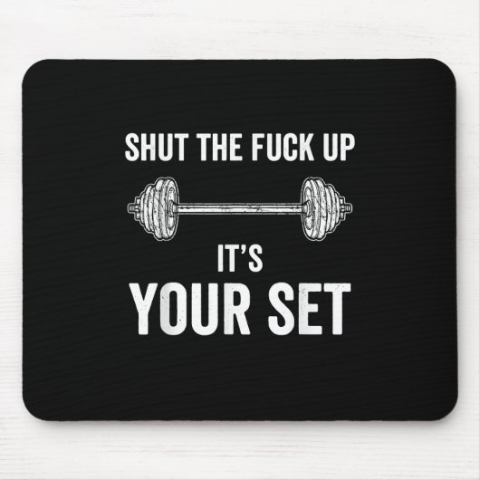Funny Gym trainiert sein Set Zitat Mousepad (Vorne)
