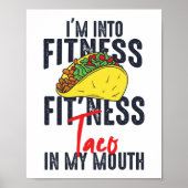 Funny Gym Workout Ich bin in Fitness Fit'ness Taco Poster (Vorne)