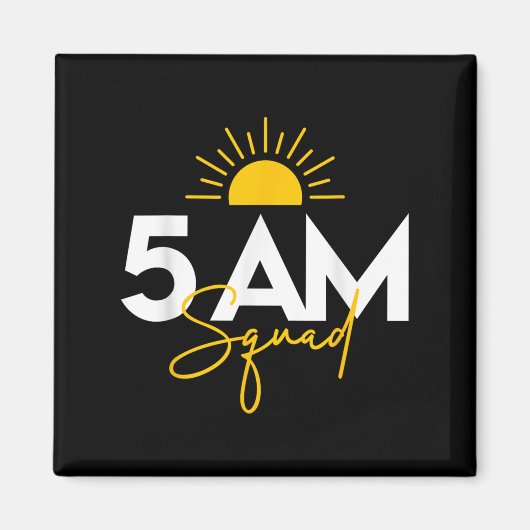 Funny Gym Workout Lovers Fitness Crew - 5 Am Squad Magnet (Vorne)