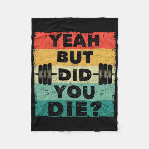 Funny Gym Workout Spaß Motivierend Ja aber tat Fleecedecke