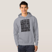 Funny Gym Zitat - Dickige Squats Hoodie (Vorne ganz)