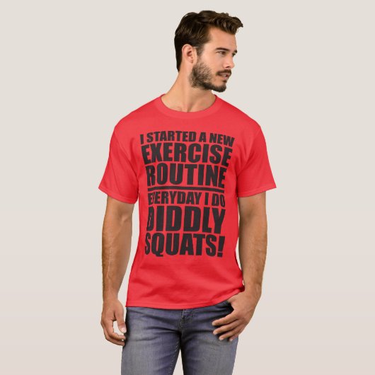 Funny Gym Zitat - Dickige Squats T-Shirt (Vorne ganz)