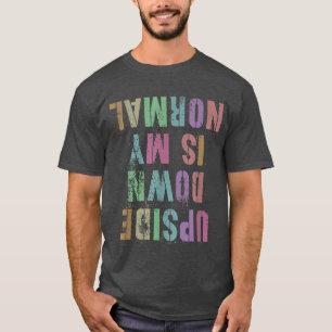 Funny Gymnast UPSIDE DOWN IST MEINE NORMALE Gymnas T-Shirt