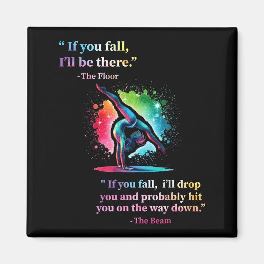 Funny Gymnastics Floor Saying Gymnast Girl Rainbow Magnet (Vorne)