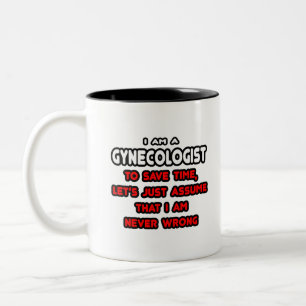 Funny Gynecologist T - Shirt Zweifarbige Tasse