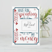 Funny habe Spaß, mein Geld-Geschenkkartenhalter au (Stehend Vorderseite)