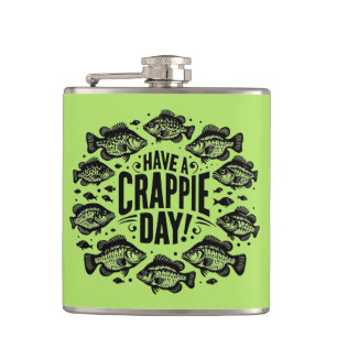 Funny haben Crappie Day Fischen Flachmann