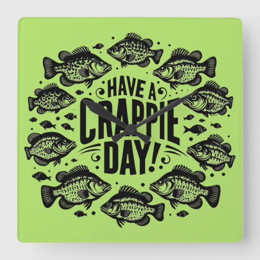 Funny haben Crappie Day Fischen Quadratische Wanduhr (Vorderseite)