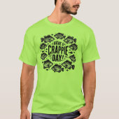 Funny haben Crappie Day Fischen T-Shirt (Vorderseite)
