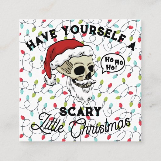 Funny haben Sie sich ein Beängstigendes Weihnachts Quadratische Visitenkarte (Vorderseite)