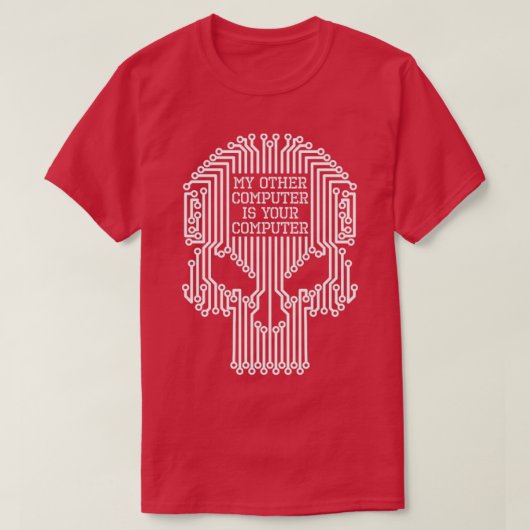 Funny Hacker mein anderer Computer ist Ihr Compute T-Shirt (Design vorne)