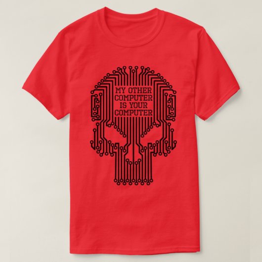 Funny Hacker mein anderer Computer ist Ihr Compute T-Shirt (Design vorne)