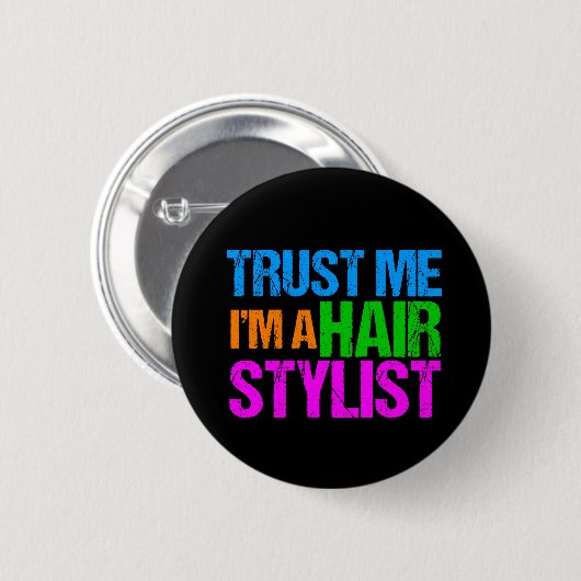 Funny Hair Stylist Button (Vorne & Hinten)