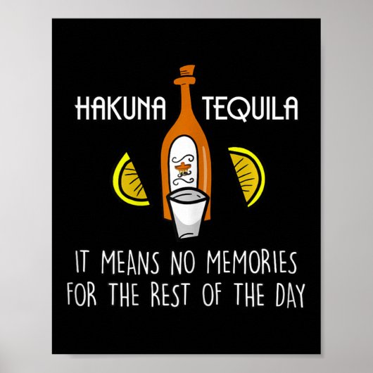 Funny Hakuna Tequila Lover Cinco De Mayo Gift Poster (Vorne)