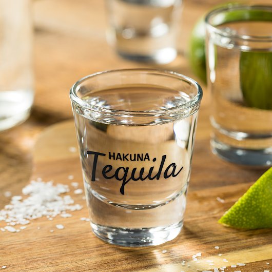 Funny Hakuna Tequila Zitatstext Schnapsglas
