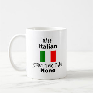Funny Halb Italienische Gift Tasse